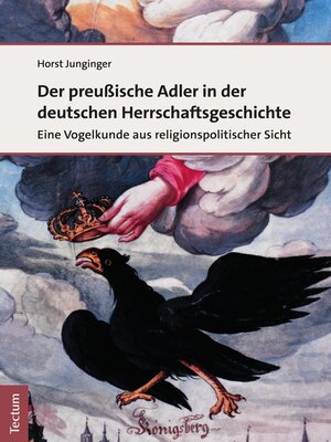 cover image of Der preußische Adler in der deutschen Herrschaftsgeschichte